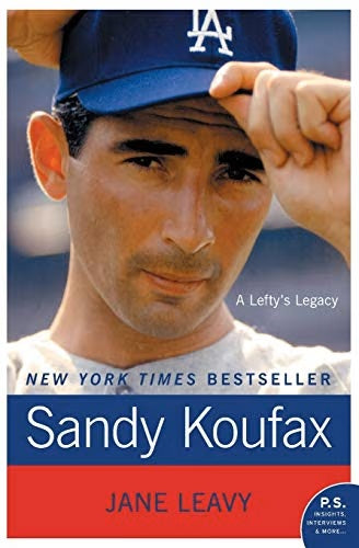 A Lefty's Legacy--Sandy Koufax Biography New York Times Bestseller