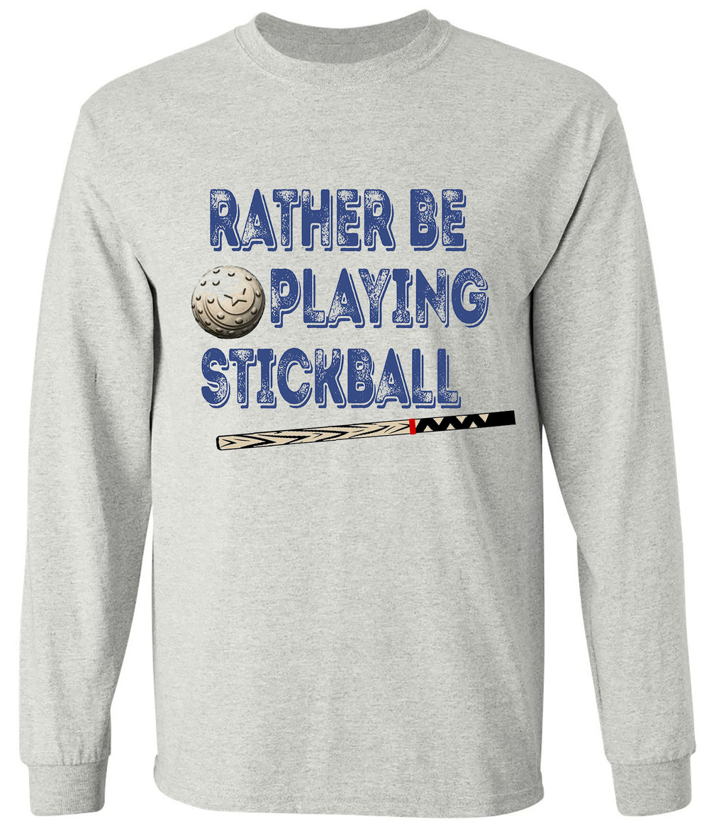 Rather Be Playing Stickball T-Shirt